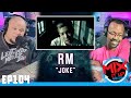 RM "Joke" | FIRST TIME REACTION VIDEO (EP104)