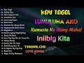 Kay Tagal, Iniibig Kita, Lumuluha Ako 💘 BAGONG PAMATAY PUSO TAGALOG LOVE SONGS 2024