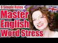 WORD STRESS in English - What are the rules for Word Stress in English?