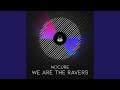 We Are The Ravers (Basstrologe Remix)