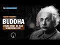 Albert Einstein: The Buddha Found What He Was Searching For | Buddhism Podcast