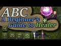 FFXIV: ABC - A Beginner's Guide to Healers