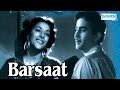 Barsaat (1949) - Hindi Full Movie - Raj Kapoor - Nargis - Premnath