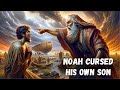 Ham's sin should terrify us | This is why Noah cursed his own son