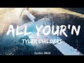 Tyler Childers - All Your'n  || Music Izaiah