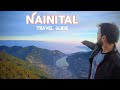 Nainital Tourist Places | How to Travel Nainital | Nainital Video in Hindi | Nainital Travel Guide
