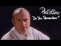 Phil Collins - Do You Remember? (Official Music Video)
