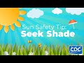 Sun Safety Tip: Seek Shade
