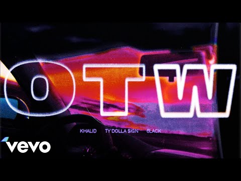 Download Khalid - OTW (Audio) ft. 6LACK, Ty Dolla $ign free