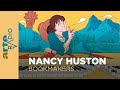 Nancy Huston | Bookmakers - ARTE Radio Podcasts