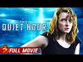 THE QUIET HOUR | Full Sci-Fi Thriller Movie | Dakota Blue Richards, Karl Davies, Brigitte Millar