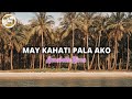 MAY KAHATI PALA AKO by Annabelle Rivas (lyric video)