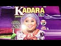 Ameerat Ameenat Ajao - Kadara Eni - Latest Islamic song 2020
