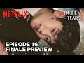 Queen of Tears | Episode 16 Preview | Kim Soo Hyun | Kim Jiwon | FINALE