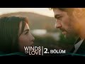 Rüzgarlı Tepe 2. Bölüm | Winds of Love Episode 2 (Eng Sub)