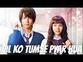Download Dil Ko Tumse Pyar Hua || Japanese Drama Mix || Romentic Love Song || RHTDM mp4 3gp mp3 videos - waplic