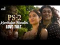 PS2 Movie Scene | Karikalan Nandini Love Tale | Vikram | Jayam Ravi | Aishwarya Rai | Lyca