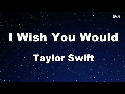 Download I Wish You Would - Taylor Swift Karaoke【No Guide Melody】 free