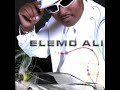 Elemo Ali Best original music