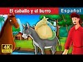 El caballo y el burro | The Horse And The Donkey Story in Spanish | @SpanishFairyTales