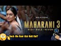 Maharani 3 Review | Huma Qureshi, Amit Sial | The Maskman Review