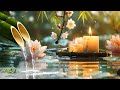Music for Relaxing the Mind - Meditation Music with Tranquil Water Sounds, Relaxing Sleep Music, Spa