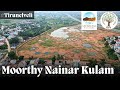 The Moorthy Nainar Kulam Story | Nellai Lake Restoration | Lake Night Show by E.F.I