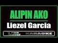 Alipin Ako - Liezel Garcia (KARAOKE)