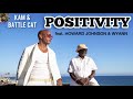 POSITIVITY - #KAM & DJ BATTLE CAT  feat. Howard Johnson & Wyann Vaughn