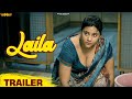 LAILA - TRAILER |  | Trending Hindi Web Series 2022 | Streaming On WooW