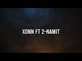 Xonn ft 2-Namit-Qysh Je? (Prod by XSoundBeatz)