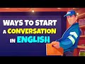 Ways To Start A Conversation In English | A Day At Work