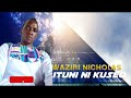 Ituni ni kuseo official audio by Waziri Nicholas