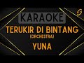 Yuna - Terukir Di Bintang (Orchestra) [Karaoke]