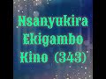 NSANYUKIRA EKIGAMBO KINO. BY: TONIC MELODIES CHOIR