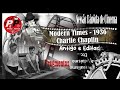 MODERN TIMES Tempos Modernos de Charlie Chaplin na Sessão Rápida de Cinema