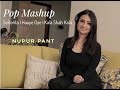 Pop Mashup- Señorita/Haaye Oye/Kala Shah Kala | Nupur Pant |