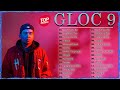 Gloc - 9 Greatest Hits | Gloc-9 2024 Mix