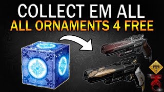How to get ALL NEW EXOTIC ORNAMENTS for Weapons & Armor!!! *Info for Destiny Noobs*