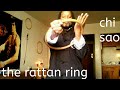 The rattan ring-chi sao
