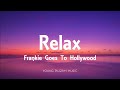 Frankie Goes To Hollywood - Relax (Lyrics)