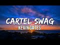 Kevin Gates - Cartel Swag (Lyrics)
