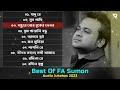 Best Collection Of FA Sumon || Bangla Popular Hits Sad Songs || FA Sumon || Old Vs New Lrm Official