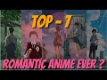 7 Romantic Anime Movies You MUST WATCH Before You Die | Anime Movies in Hindi | Best Anime Movies