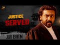 Jai Bhim -  Justice served | Surya | Lijomol Jose | K Manikandan | TJ Gnanavel | 2D Entertainment