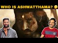 Introduction To Ashwatthama | Kalki 2898AD | Project K | @PranayVarmaYouTube
