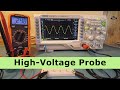 Check Out an Inexpensive High-Voltage Probe with Power Outlet
