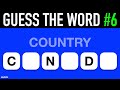 Guess the Word Game #6 | Complete the Word From the Clue and Letters!