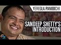 Yeregla Panodchi Tulu Movie || Sandeep Shetty's Introduction