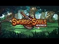 Swords & Souls Neverseen - Main Theme!